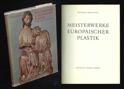 W. Braunfels, Meisterwerke Europäischer Plastik von der Anti…