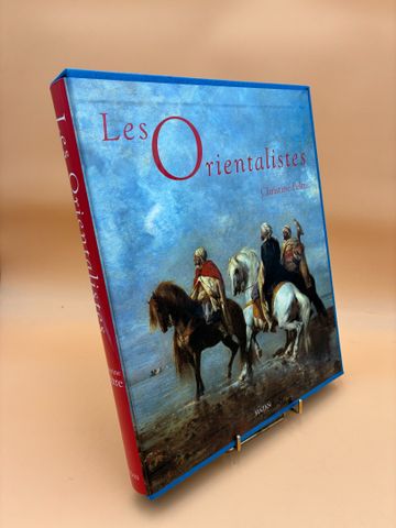 Les Orientalistes de Christine PELTRE. Hazan, 1997.