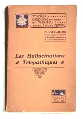 VASCHIDE (N.) Les Hallucinations Télépathiques. Paris, Bloud…