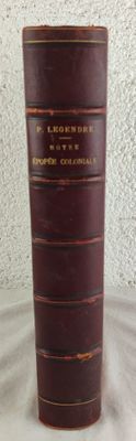 Voyages LEGENDRE (Pierre) : Notre Epopée Coloniale. Aquarell…