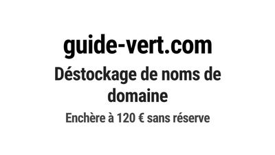 Nom de domaine guide-vert.com. Catégorie: Écologie et enviro…