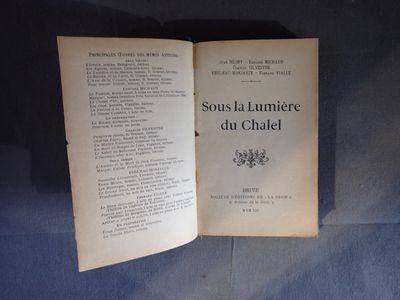 SOUS LA LUMIERE DU CHALEL, par Jean NESMY, Edouard MICHAUD, …