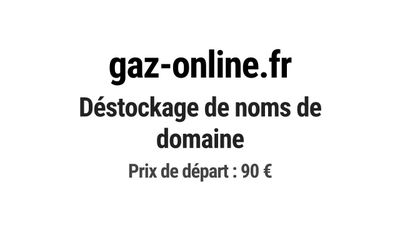 Nom de domaine gaz-online.fr. Catégorie: Énergie et ressourc…
