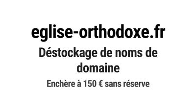 Nom de domaine eglise-orthodoxe.