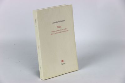 VALTOLINA (Amelia). Bleu. Métamorphoses d'une couleur dans l…