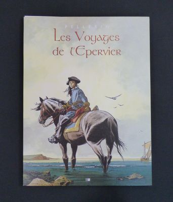 Epervier (l')(Pellerin): Les voyages de l'Epervier: Portfoli…
