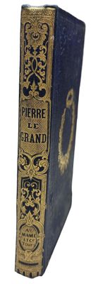 DUBOIS, J.-N. Pierre-le-Grand / Par J.-N. Dubois, Professeur…