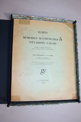 GALOIS (Evariste). Ecrits et mémoires mathématiques d'Evaris…