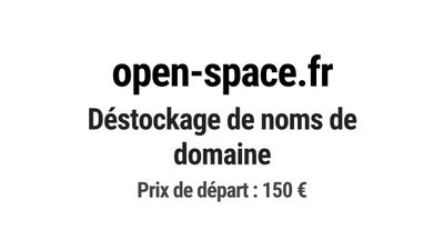 Nom de domaine open-space.fr. Catégorie: Immobilier.