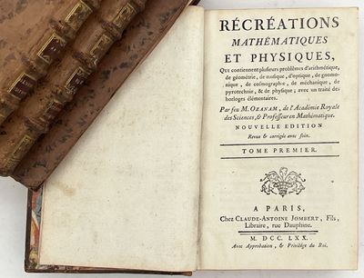 [SCIENCES - PHYSIQUE]. OZANAM (J.). RÉCRÉATIONS MATHÉMATIQUES ET PHYSI - Photo 1