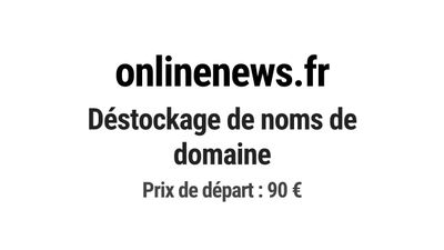 Nom de domaine onlinenews.fr. Catégorie: Média et communicat…