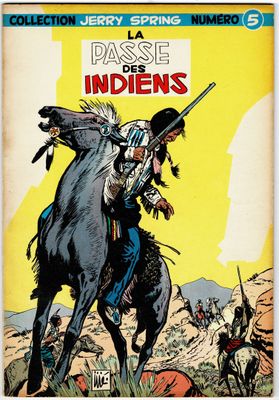 Jerry Spring = La Passe des Indiens, édition originale de 19…