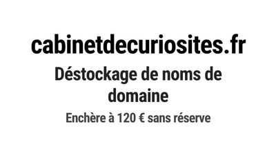 Nom de domaine cabinetdecuriosites.