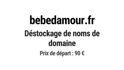 Nom de domaine bebedamour.fr. Catégorie: Animaux.
