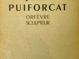 Jean Puiforcat, orfèvre et sculpteur, Jean Puiforcat, orfèvre et sculpteur, Jean Puiforcat