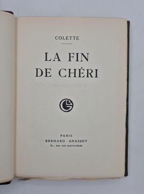Colette. LA Fin DE CHÉRI. Paris, Bernard Grasset, 1928.