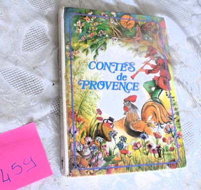 Livres pour enfants dont contes : - « Contes de Provence ». …