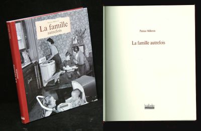 P. Milleron, La famille autrefois, Ed Hoëbeke 2008, 1 vol in…