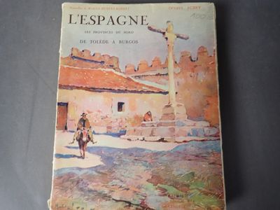 O. AUBRY, L'Espagne, Les provinces du nord, Ill.