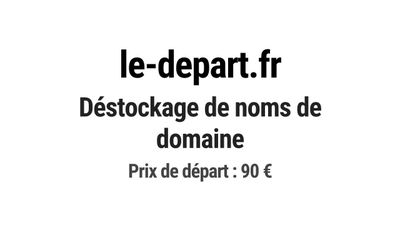 Nom de domaine le-depart.fr. Catégorie: Tourisme et voyage.