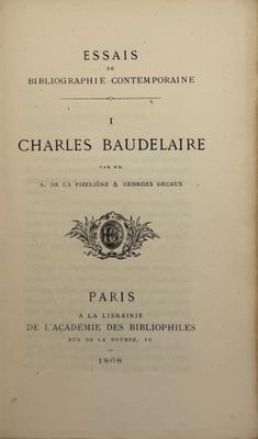 [BAUDELAIRE (Charles)]. LA FIZELIÈRE (Albert de) et Georges …