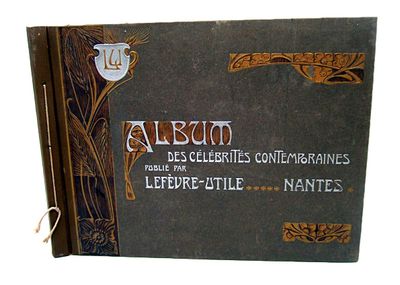[Lefèvre-Utile]. Album des célébrités contemporaines. Nantes…