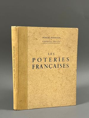 PONCETTON (F.), SALLES (G.). Les poteries françaises. Paris,…