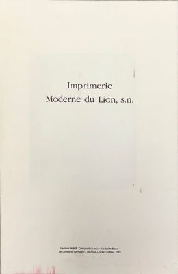 IMPRIMERIE MODERNE DU LION et Gustave DORÉ (1832-1883)