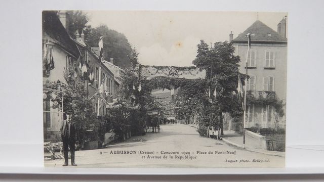 Aubusson : Concours 1909. Place du Pont-Neuf (Luquet 9). État sup...