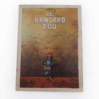 Moebius Le Bandard Fou 1974 Les Humanoïdes associés