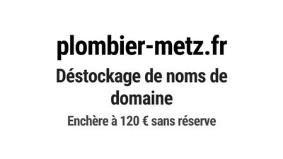 Nom de domaine plombier-metz.fr.