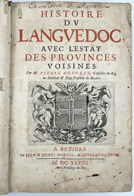 ANDOQUE (Pierre). HISTOIRE DU LANGUEDOC, avec l'estat des provinces vo - Photo 1