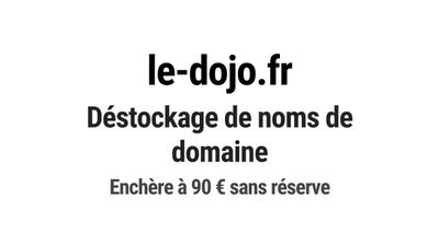 Nom de domaine le-dojo.fr. Catégorie: Sport et fitness.
