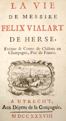 GOUJET (Claude-Pierre) La Vie de Félix Vialart de Herse, évê… - Photo 1