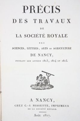 REGIONALISME - LORRAINE : Précis des travaux de la Sté Royal…