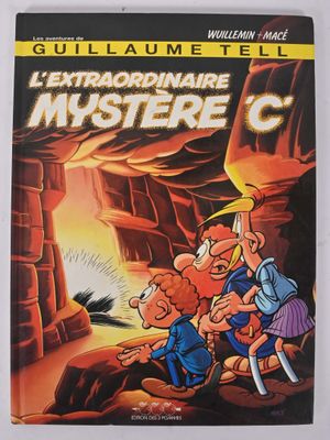 Vuillerin & Mace, L'extraordinaire mystère 'C', ed.