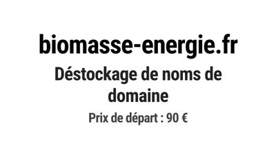 Nom de domaine biomasse-energie.