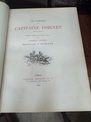 Lorédan de Larchey, les cahiers du capitaine Coignet - 1 vol…