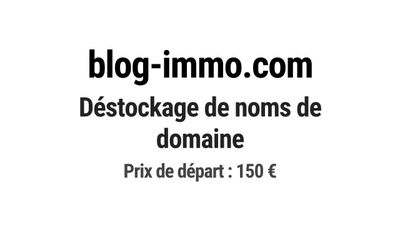 Nom de domaine blog-immo.com. Catégorie: Immobilier.