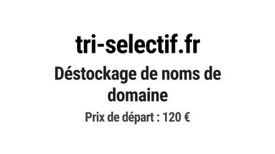 Nom de domaine tri-selectif.fr.