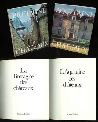La Bretagne des châteaux - L'Aquitaine des châteaux, Ed Hach…