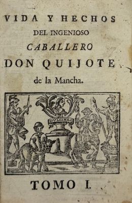 CERVANTES (Miguel de). Vida y hechos del ingenioso caballero…
