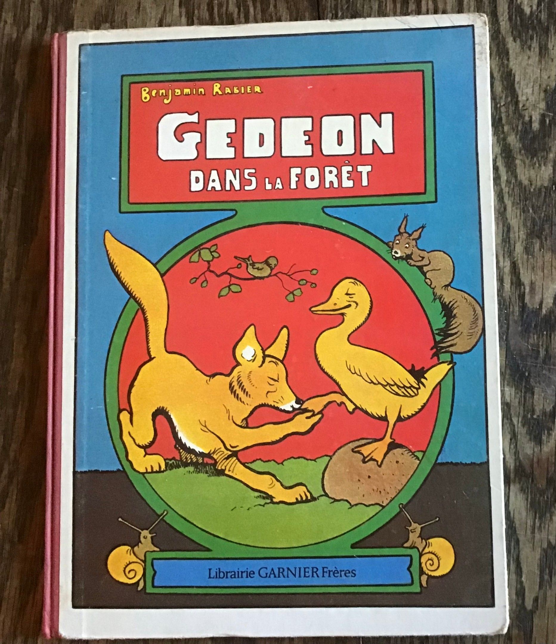 Benjamin Rabier Gedeon dans la Forêt Librairie Garnier 1977 Bel état