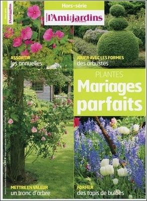 L'AMI DES JARDINS - Magazine Hors-Série - Plantes Mariages P…