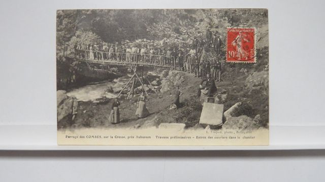 Felletin : Barrage des Combes. Entrée des Ouvriers dans le chanti...