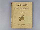 la couverture du livre « La chasse à travers les âges »