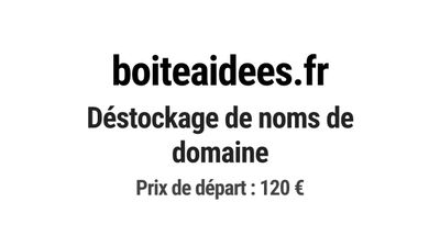 Nom de domaine boiteaidees.fr. Catégorie: Marketing et publi…