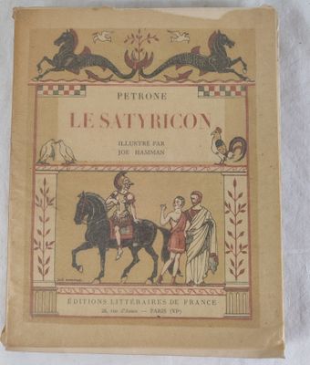 Illustré Moderne JOE HAMMAN - PETRONE : Le Satyricon.