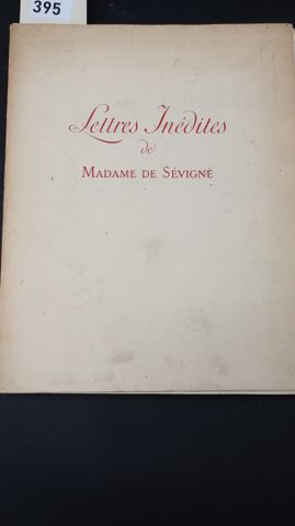 GAUTIER Judith: Lettres inédites de MADAME de SEVIGNE illustrées ...