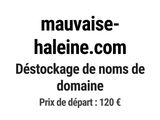 mauvaise - Hélène.com : déstockage de noms de domaine